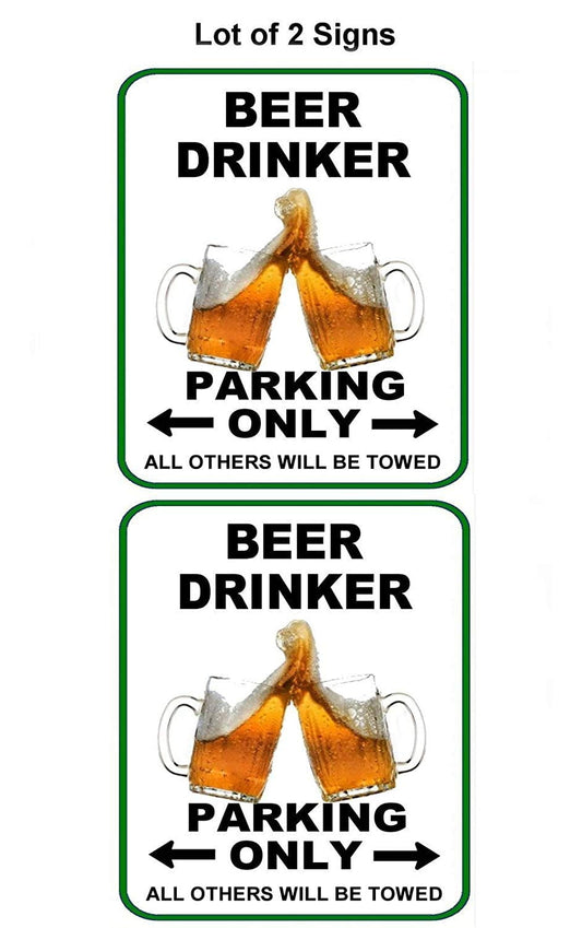 Beer Drinker Parking Only (v1) 11.5" x 9" Laminated Funny Sign - 2 Pack