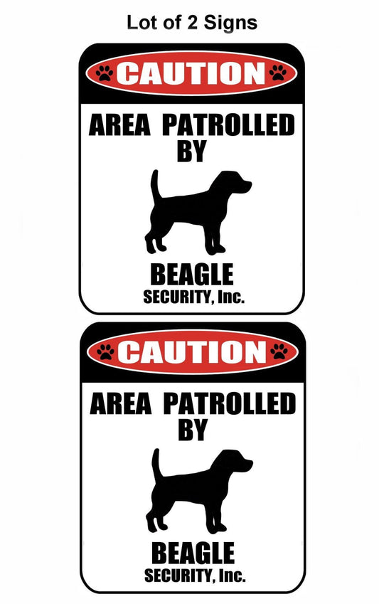 2-Count Caution Area Patrolled by a Beagle 9 inch x 11.5 inch Laminated Dog Sign