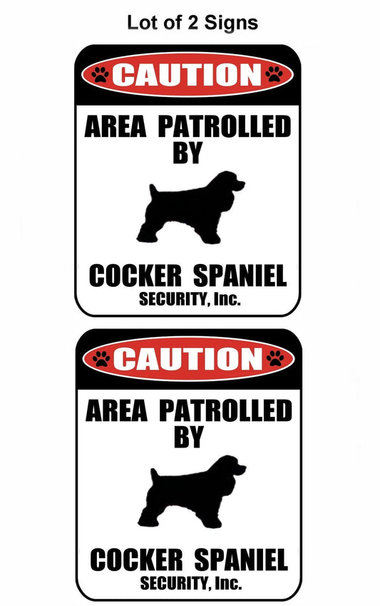 2-Count Caution Area Patrolled by a Cocker Spaniel 9 inch x 11.5 inch Laminated Dog Sign