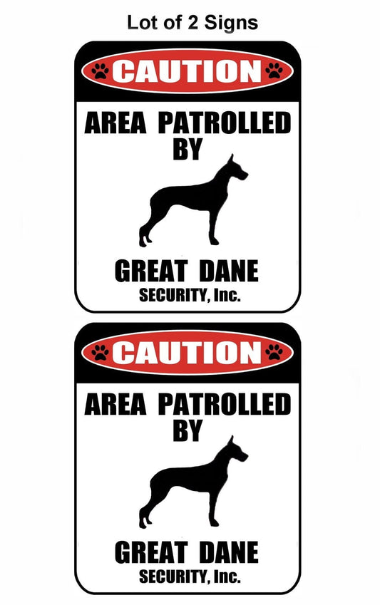 2-Count Caution Area Patrolled by a Great Dane 9 inch x 11.5 inch Laminated Dog Sign