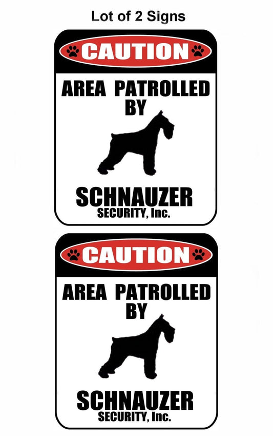 2-Count Caution Area Patrolled by a Schnauzer 9 inch x 11.5 inch Laminated Dog Sign