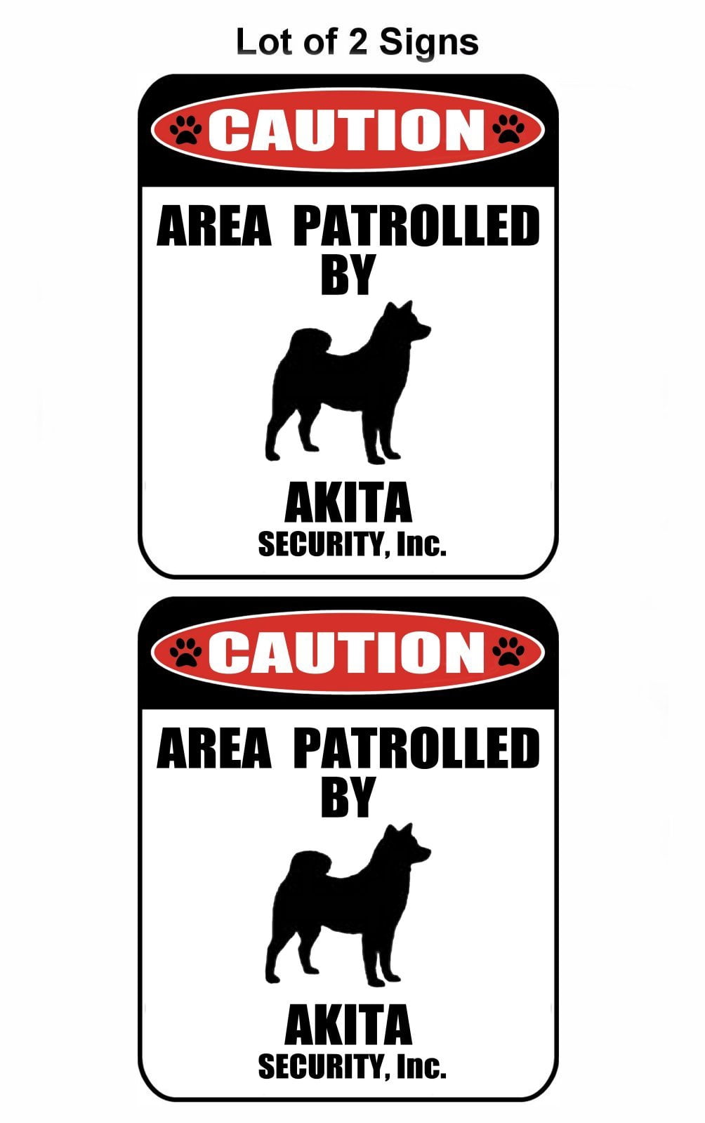 2-Count Caution Area Patrolled by an Akita 9 inch x 11.5 inch Laminated Dog Sign
