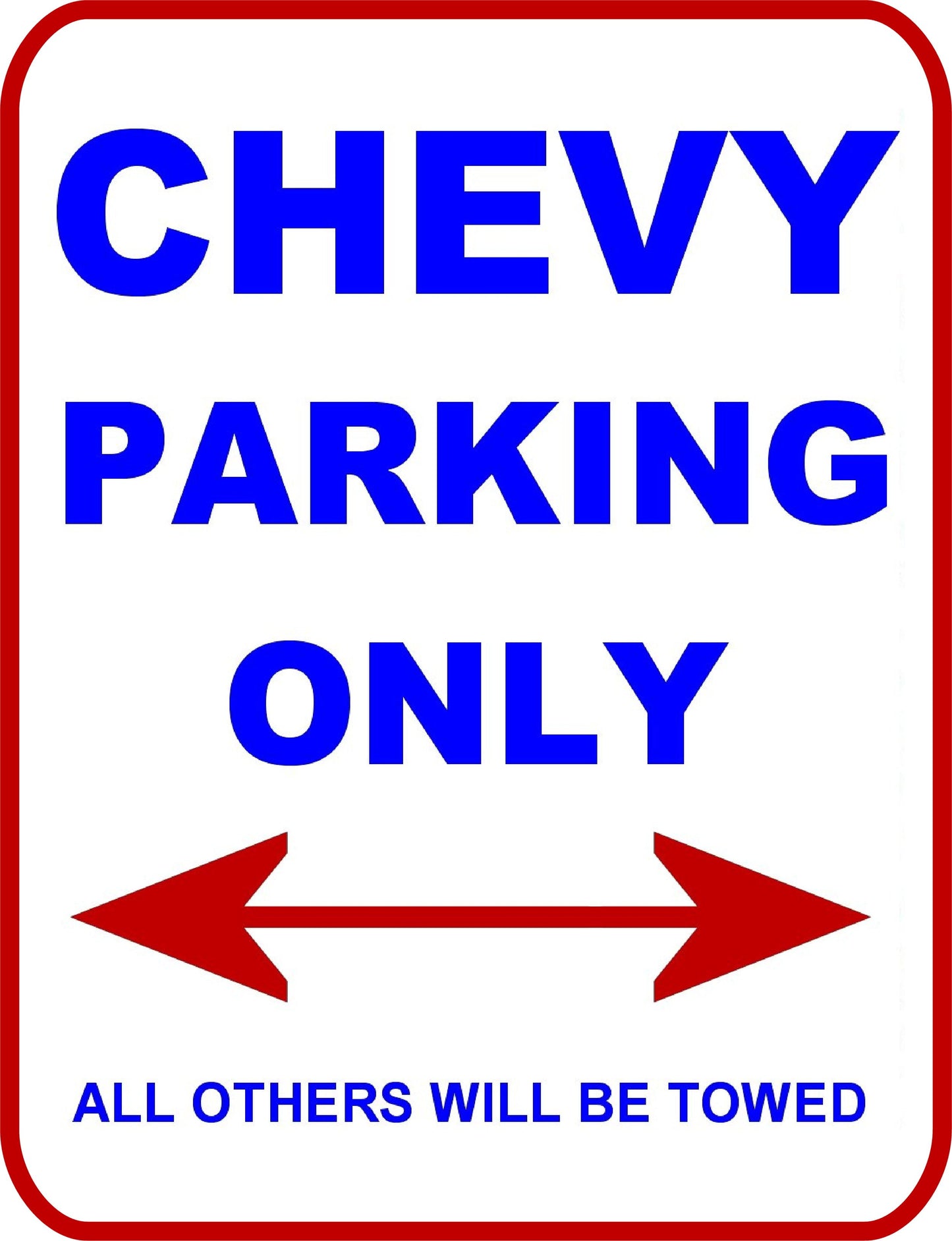 2-Count Chevy Parking Only 11.5 by 9 inch Laminated Sign