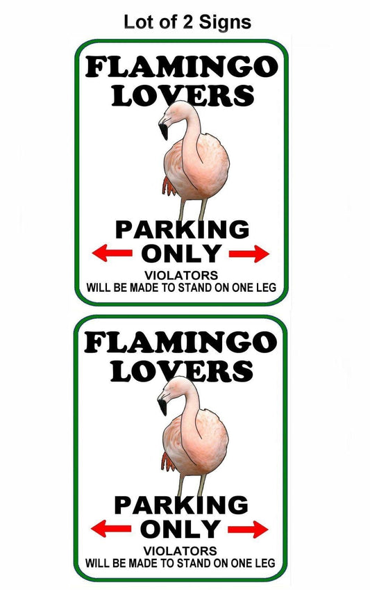 Flamingo Lovers Parking Only (v1) 11.5" x 9" Laminated Funny Sign - 2 Pack