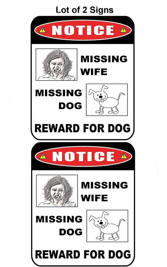Notice Missing Wife Missing Dog Reward for Dog (v1) 11.5 " x 9" Laminated Dog Sign - 2 Pack
