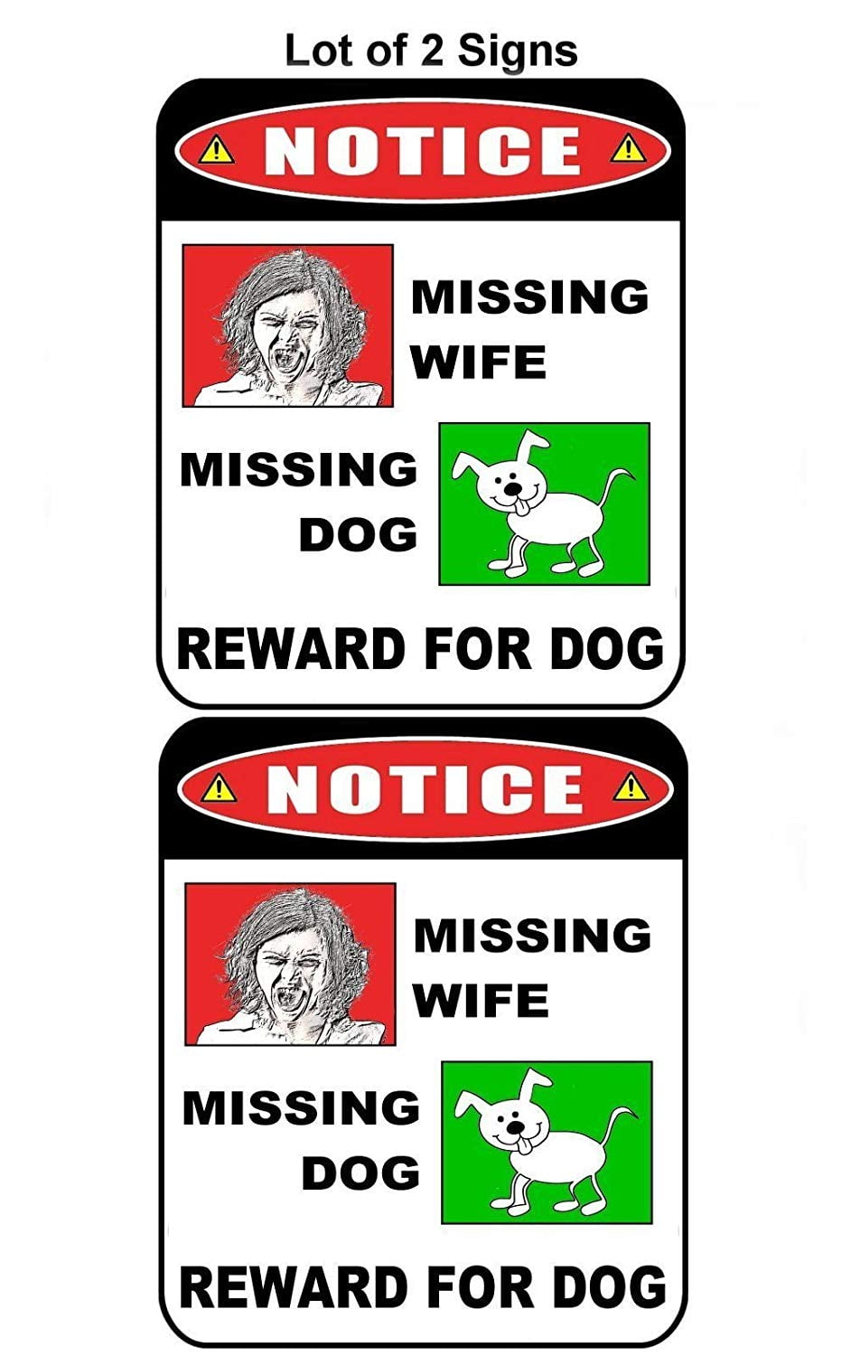 Notice Missing Wife Missing Dog Reward for Dog (v2) 11.5 " x 9" Laminated Dog Sign - 2 Pack