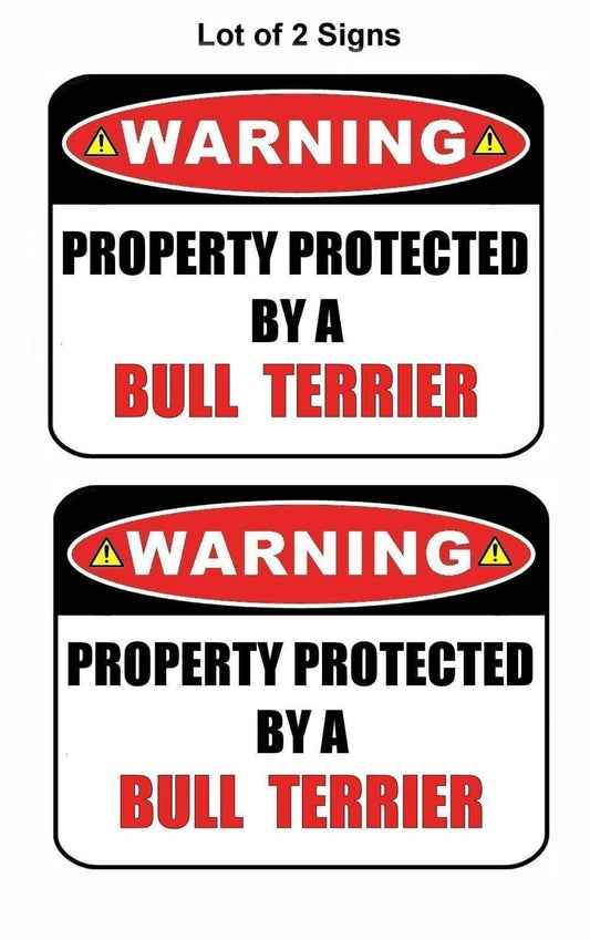 2-Count Warning Property Protected by a Bull Terrier 9 inch x 11.5 inch Laminated Dog Sign