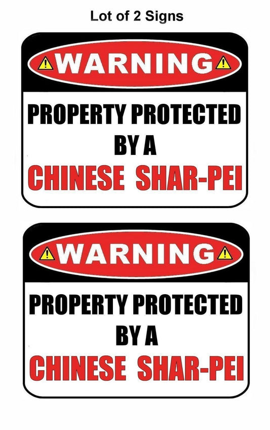 2-Count Warning Property Protected by a Chinese Shar Pei 9 inch x 11.5 inch Laminated Dog Sign