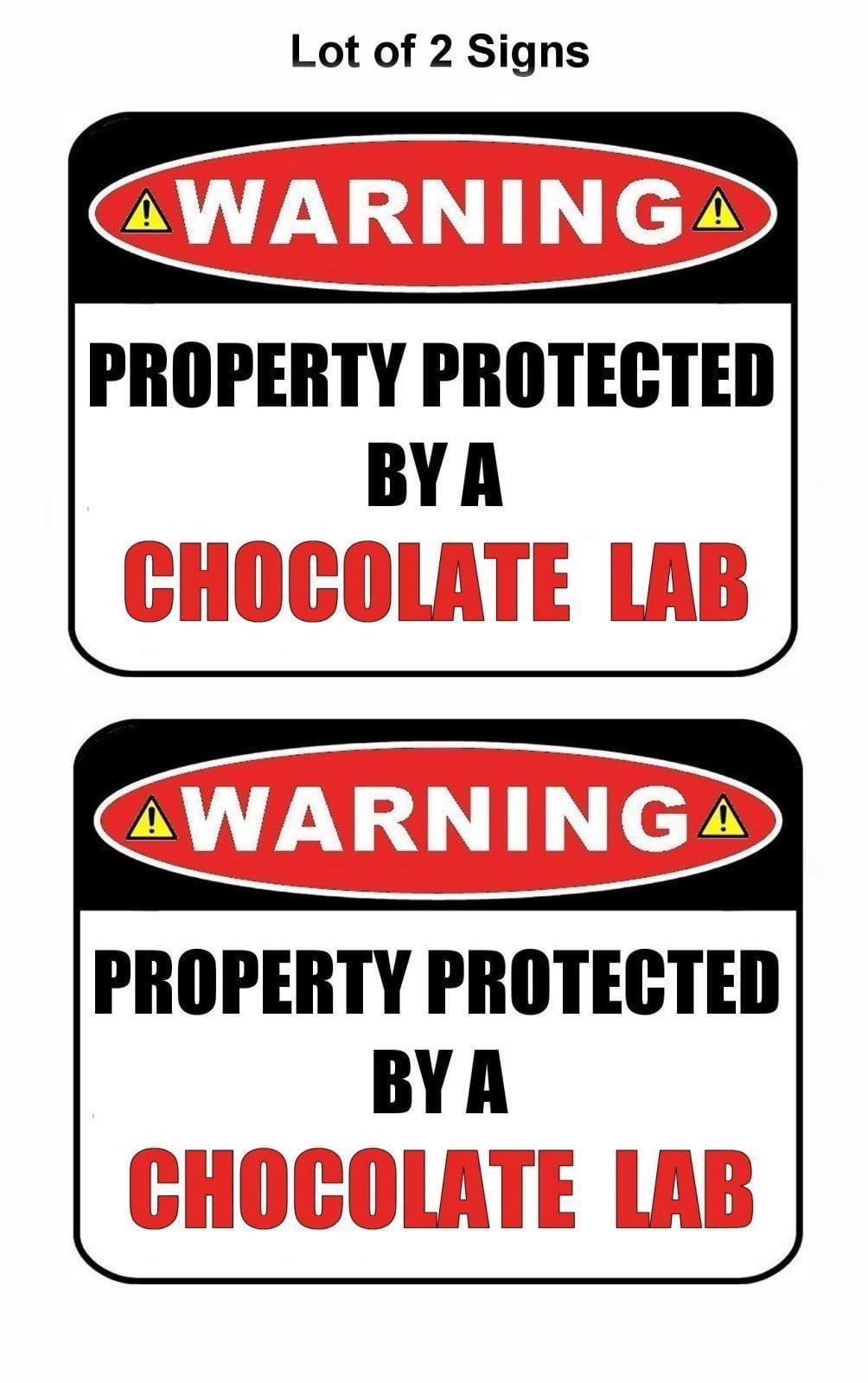 2-Count Warning Property Protected by a Chocolate Lab 9 inch x 11.5 inch Laminated Dog Sign