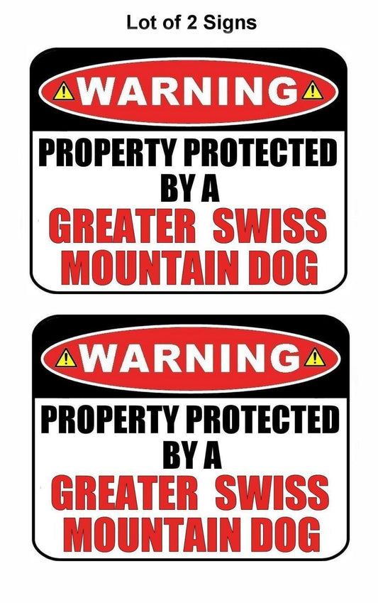 2-Count Warning Property Protected by a Greater Swiss Mountain Dog 9 inch x 11.5 inch Laminated Dog Sign