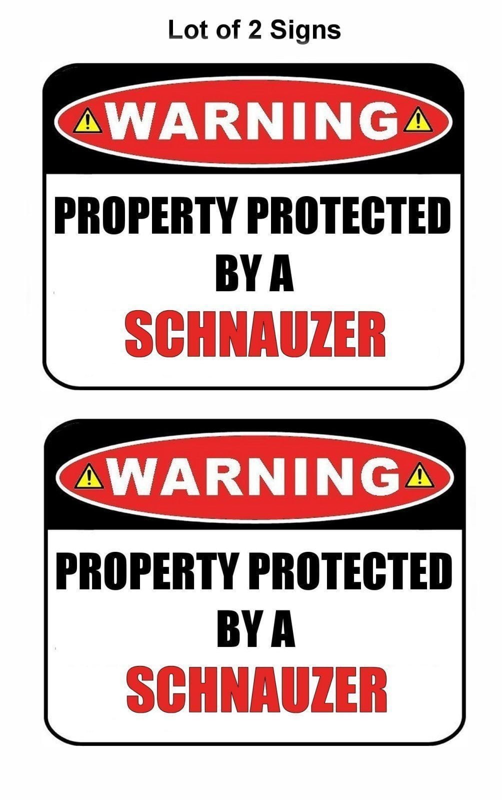 2-Count Warning Property Protected by a Schnauzer 9 inch x 11.5 inch Laminated Dog Sign