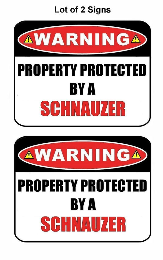 2-Count Warning Property Protected by a Schnauzer 9 inch x 11.5 inch Laminated Dog Sign