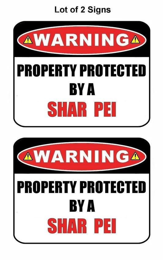 2-Count Warning Property Protected by a Shar Pei 9 inch x 11.5 inch Laminated Dog Sign
