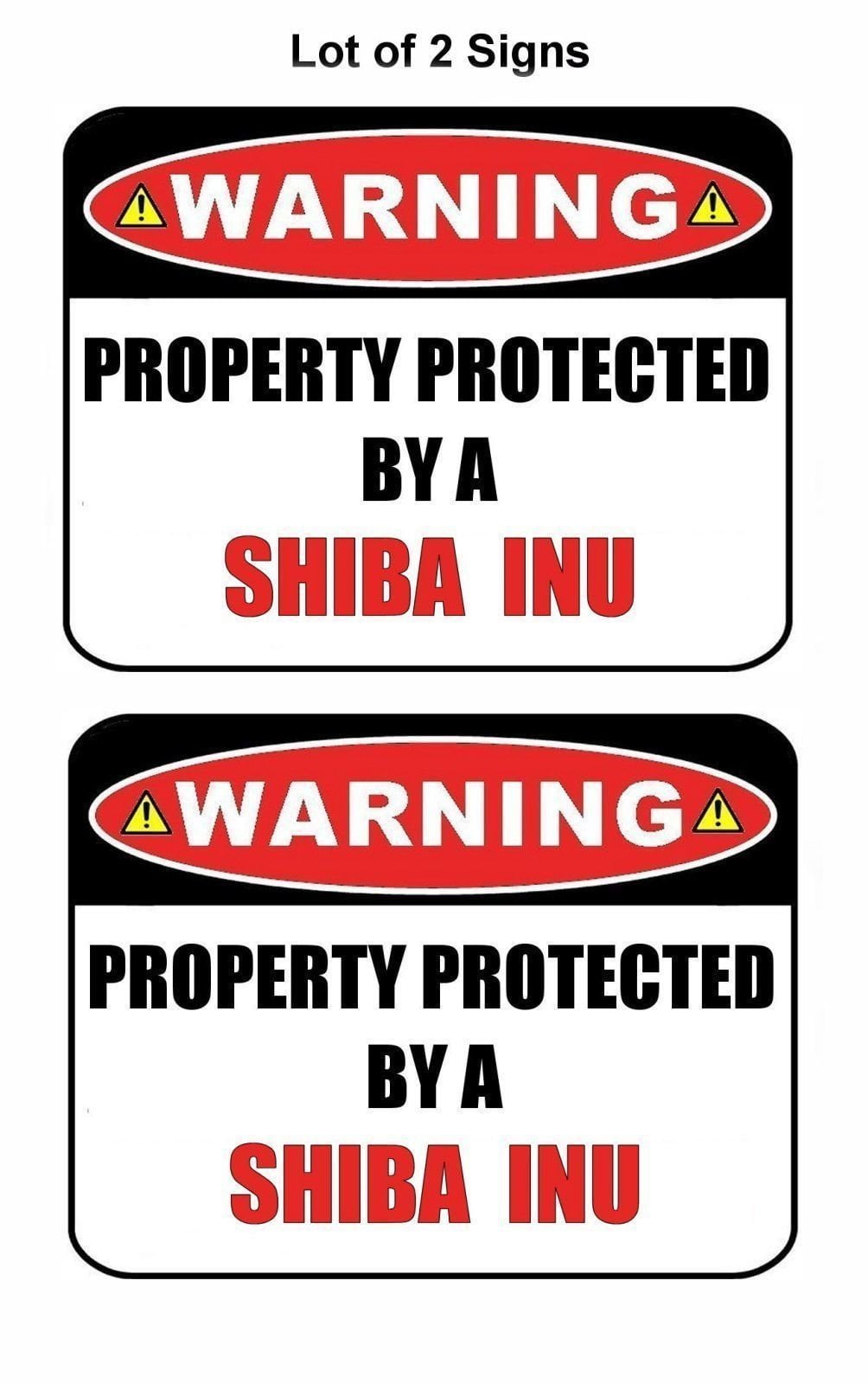 2-Count Warning Property Protected by a Shiba Inu 9 inch x 11.5 inch Laminated Dog Sign
