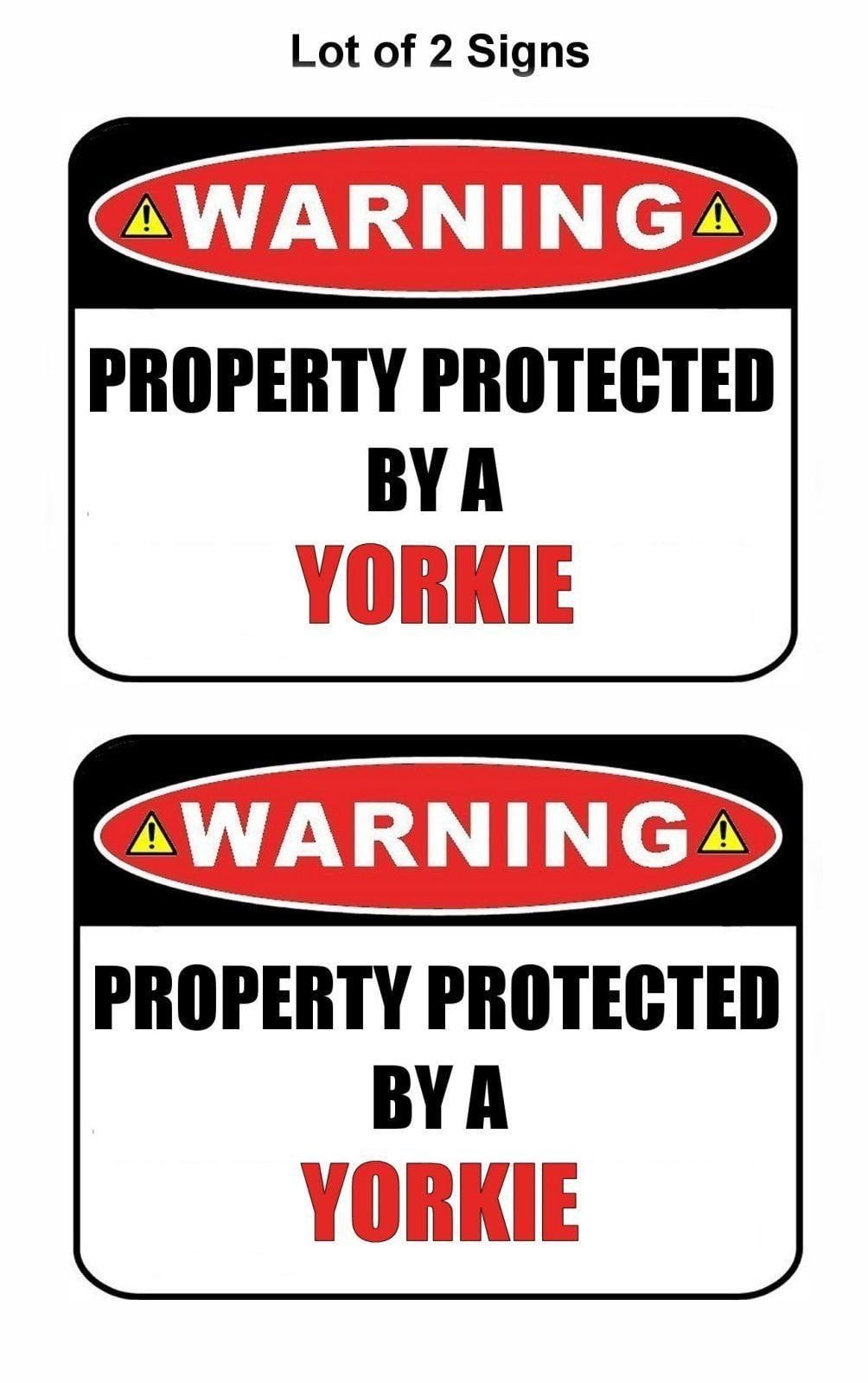 2-Count Warning Property Protected by a Yorkie 9 inch x 11.5 inch Laminated Dog Sign