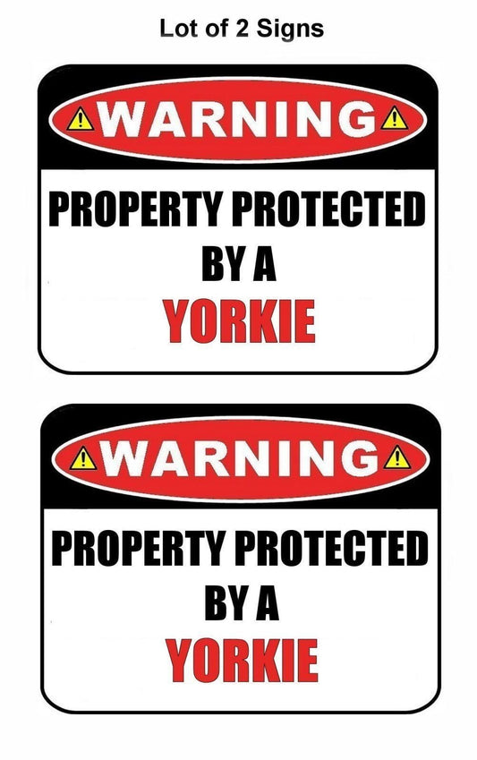 2-Count Warning Property Protected by a Yorkie 9 inch x 11.5 inch Laminated Dog Sign
