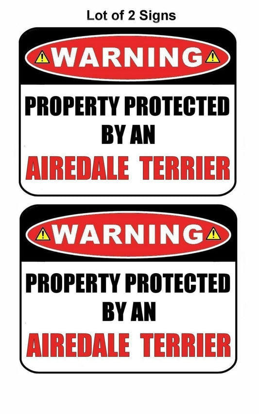 2-Count Warning Property Protected by an Airedale Terrier 9 inch x 11.5 inch Laminated Dog Sign