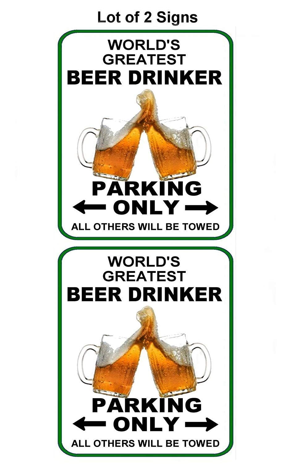 World`s Greatest Beer Drinker Parking Only (v1) 11.5" x 9" Laminated Funny Sign - 2 Pack