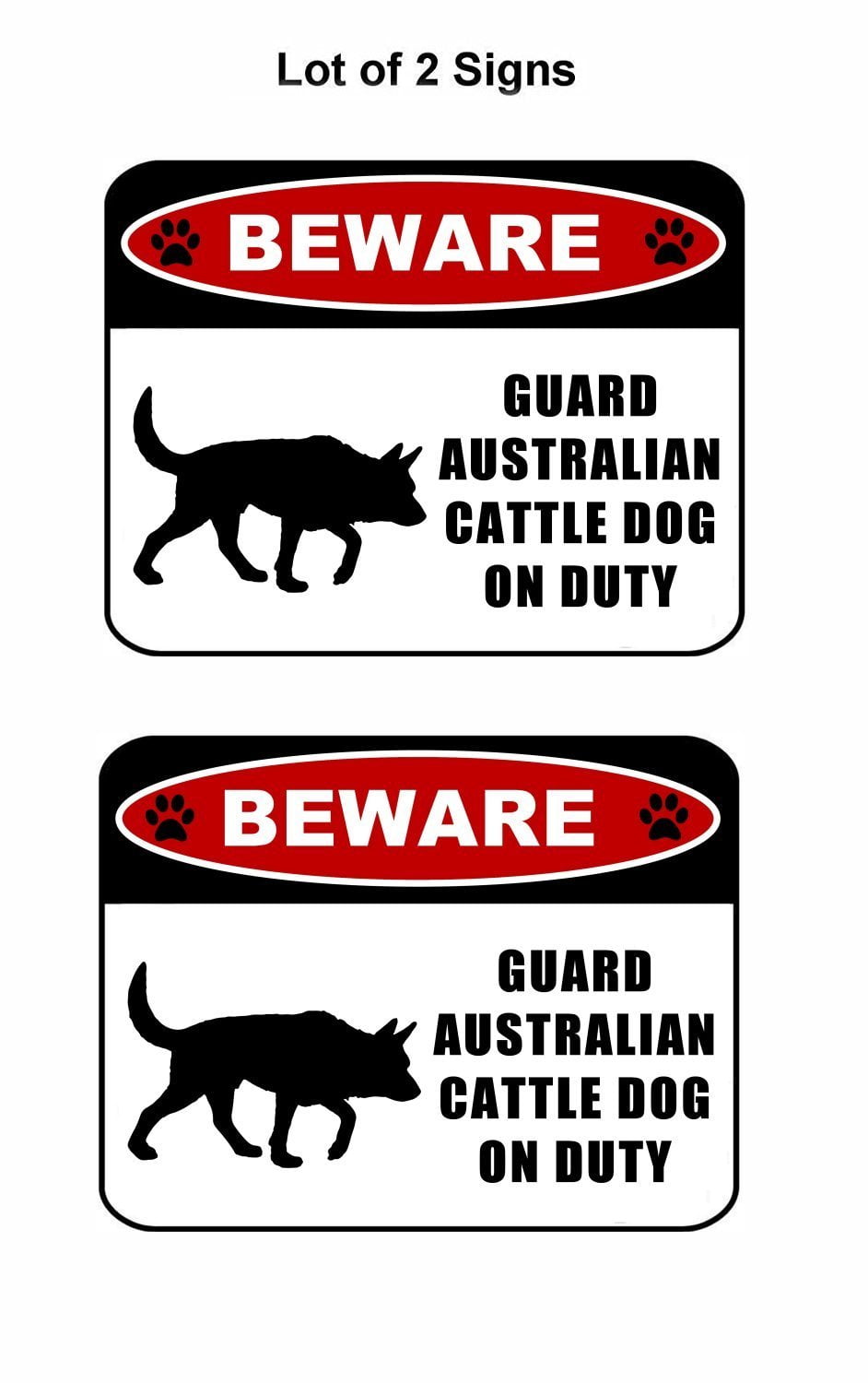 Beware Guard Australian Cattle Dog (silhouette) on Duty 11.5 inch x 9 inch Laminated Dog Sign - 2 Pack