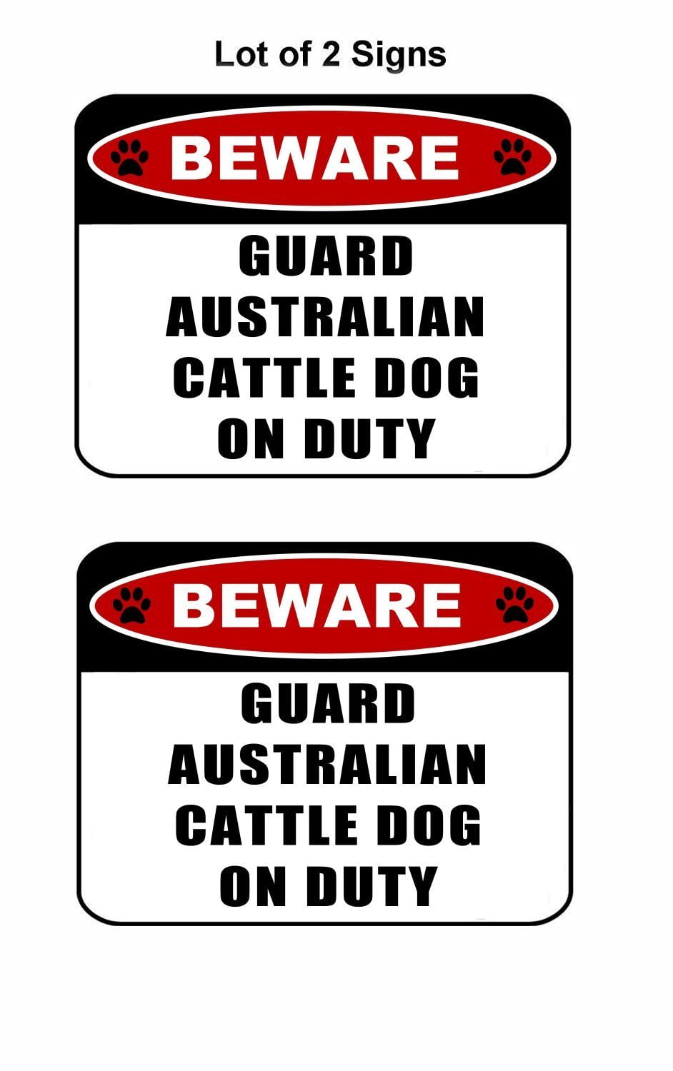 Beware Guard Australian Cattle Dog (v2) on Duty 11.5 inch x 9 inch Laminated Dog Sign - 2 Pack