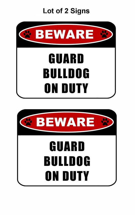 Beware Guard Bulldog (v2) on Duty 11.5 inch x 9 inch Laminated Dog Sign - 2 Pack