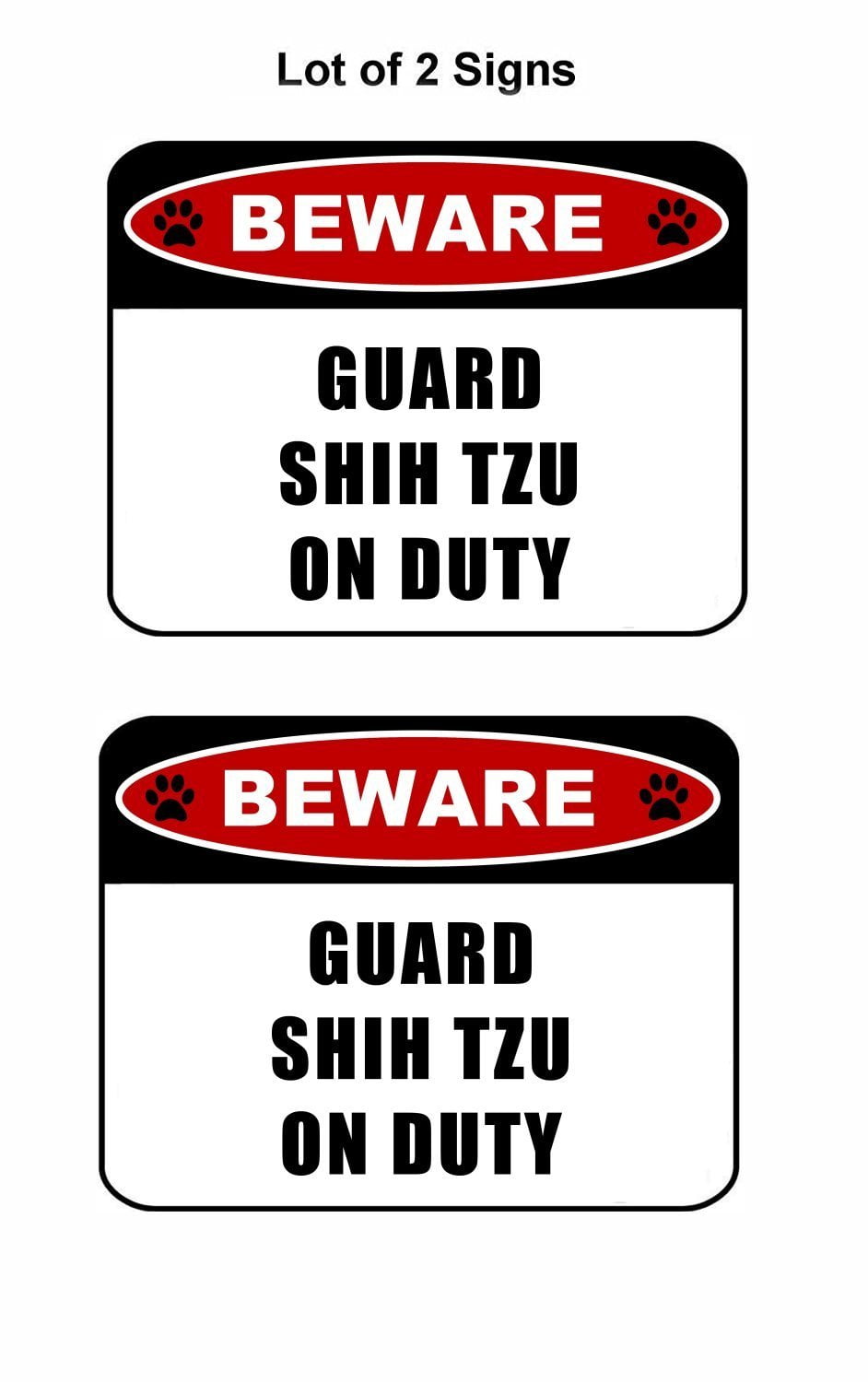 Beware Guard Shih Tzu (v2) on Duty 11.5 inch x 9 inch Laminated Dog Sign - 2 Pack