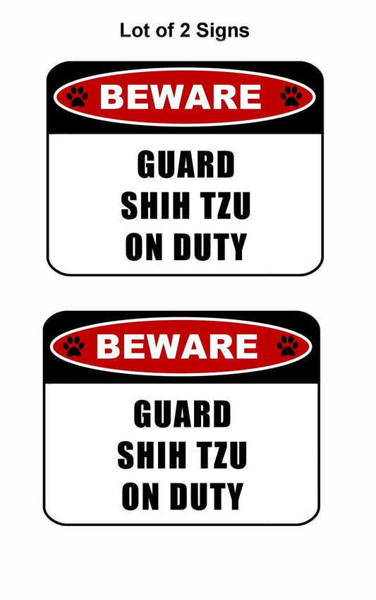 Beware Guard Shih Tzu (v2) on Duty 11.5 inch x 9 inch Laminated Dog Sign - 2 Pack