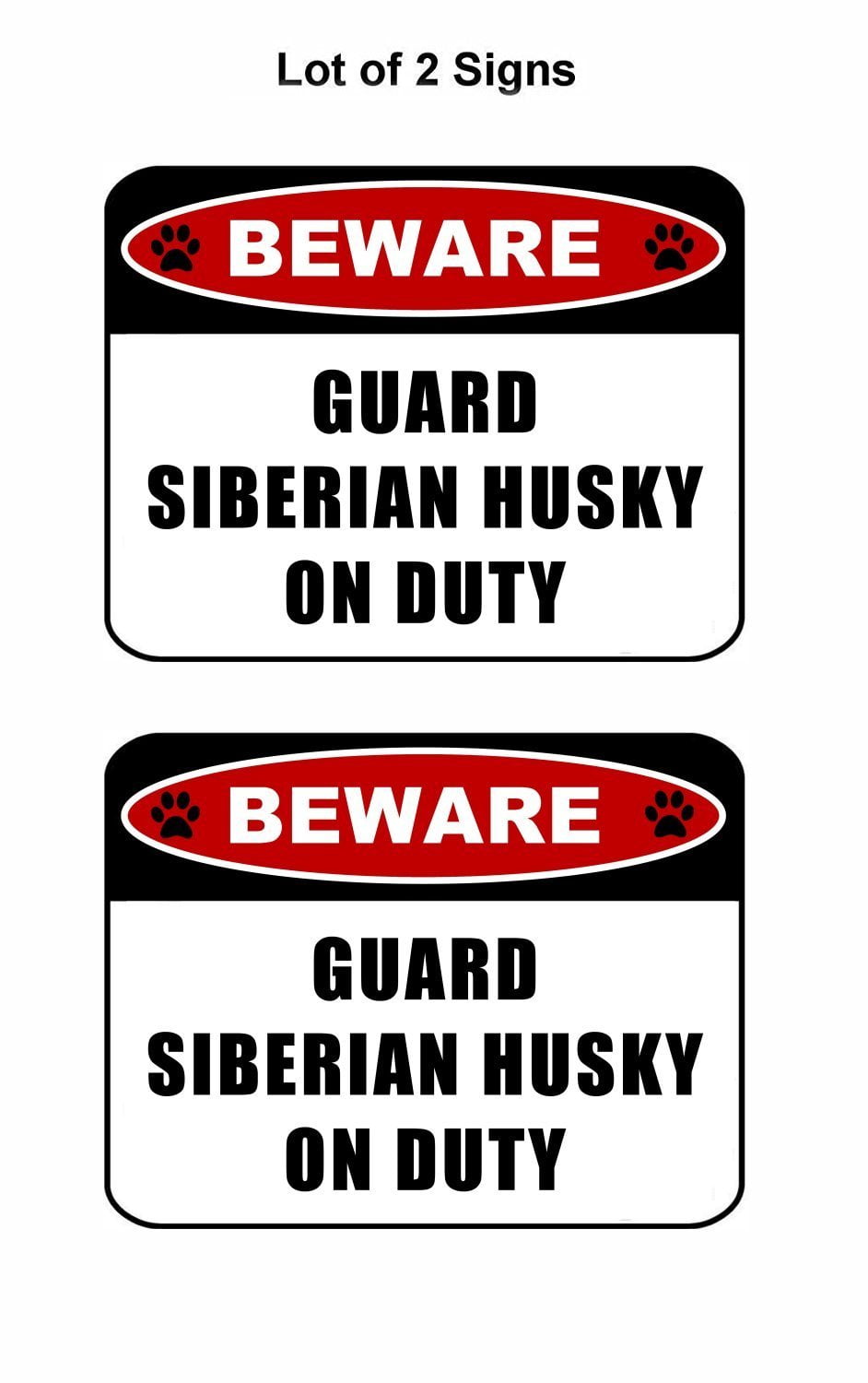 Beware Guard Siberian Husky (v2) on Duty 11.5 inch x 9 inch Laminated Dog Sign - 2 Pack