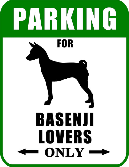 Not Just for Cars Parking for Basenji Lovers Only 9W x 11.5H Laminated Dog Sign