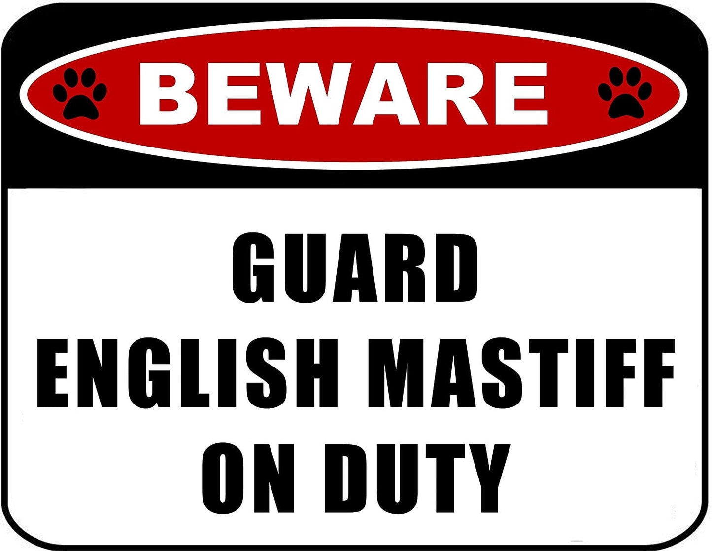 Beware Guard English Mastiff (v2) on Duty 11.5 inch x 9 inch Laminated Dog Sign