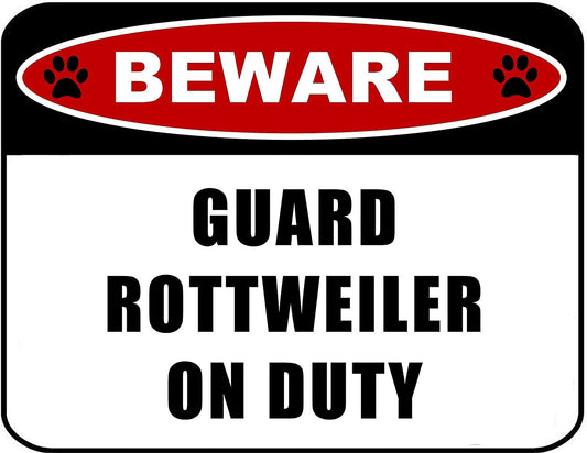 Beware Guard Rottweiler (v2) on Duty 11.5 inch x 9 inch Laminated Dog Sign
