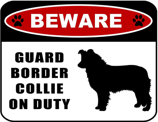Beware Guard Border Collie (Silhouette) on Duty 11.5 inch x 9 inch Laminated Dog Sign
