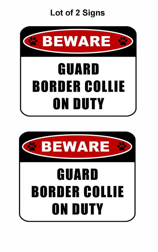 Beware Guard Border Collie (v2) on Duty 11.5 inch x 9 inch Laminated Dog Sign - 2 Pack