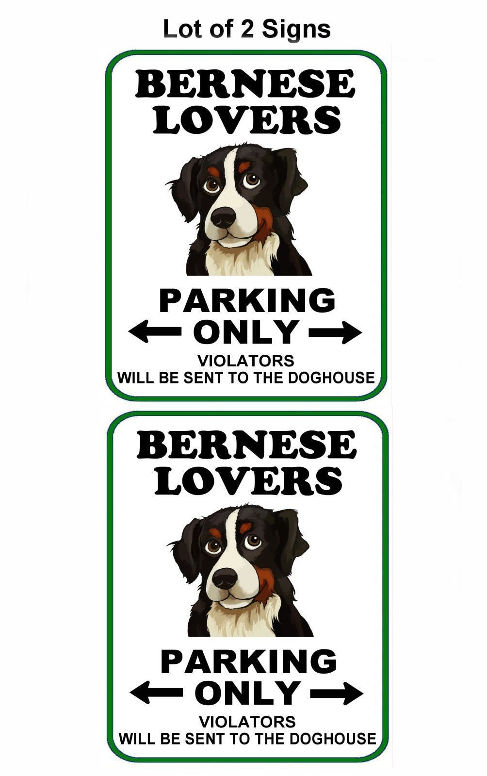Bernese Lovers Parking Only (v1)11.5" x 9" Laminated Funny Sign - 2 Pack
