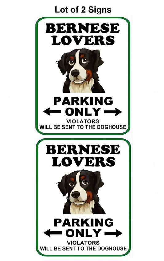 Bernese Lovers Parking Only (v1)11.5" x 9" Laminated Funny Sign - 2 Pack