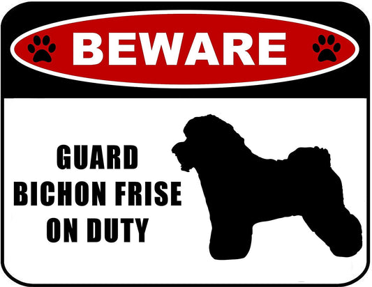 Beware Guard Bichon (Silhouette) on Duty 11.5 inch x 9 inch Laminated Dog Sign