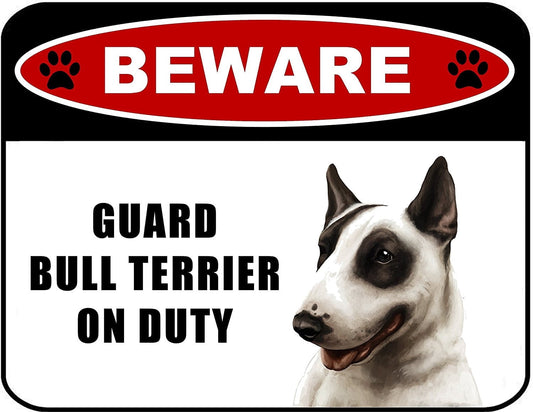 Beware Guard Bull Terrier (v1) on Duty 11.5 inch x 9 inch Laminated Dog Sign