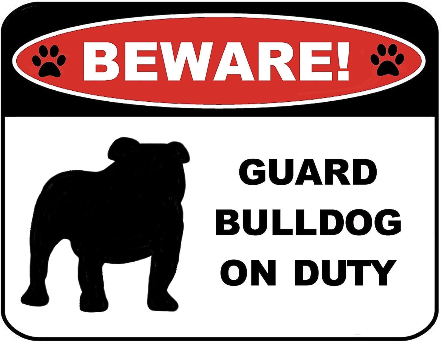 Beware Guard Bulldog (silhouette) (ver L) on Duty 11.5 inch x 9 inch Laminated Dog Sign
