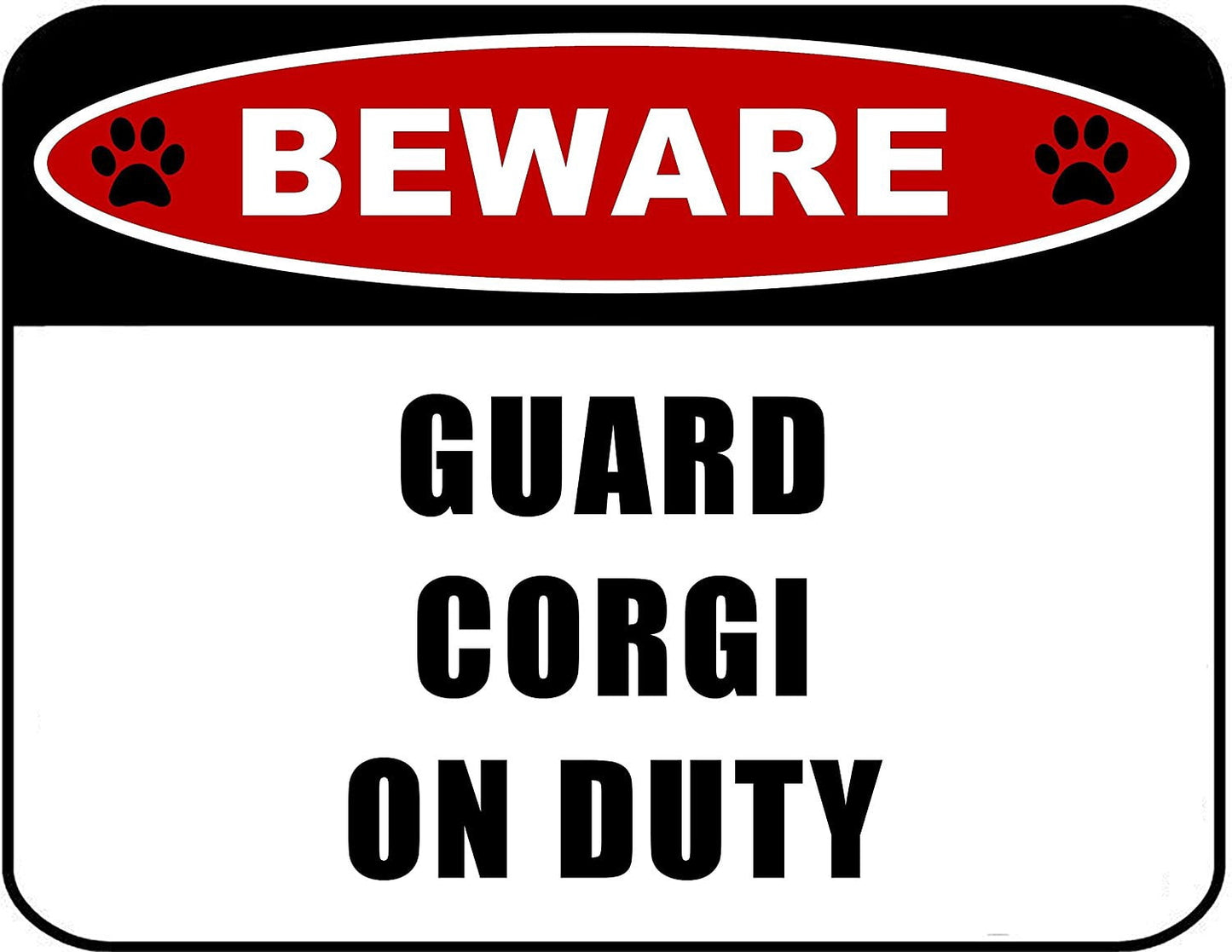 Beware Guard Corgi (v2) on Duty 11.5 inch x 9 inch Laminated Dog Sign