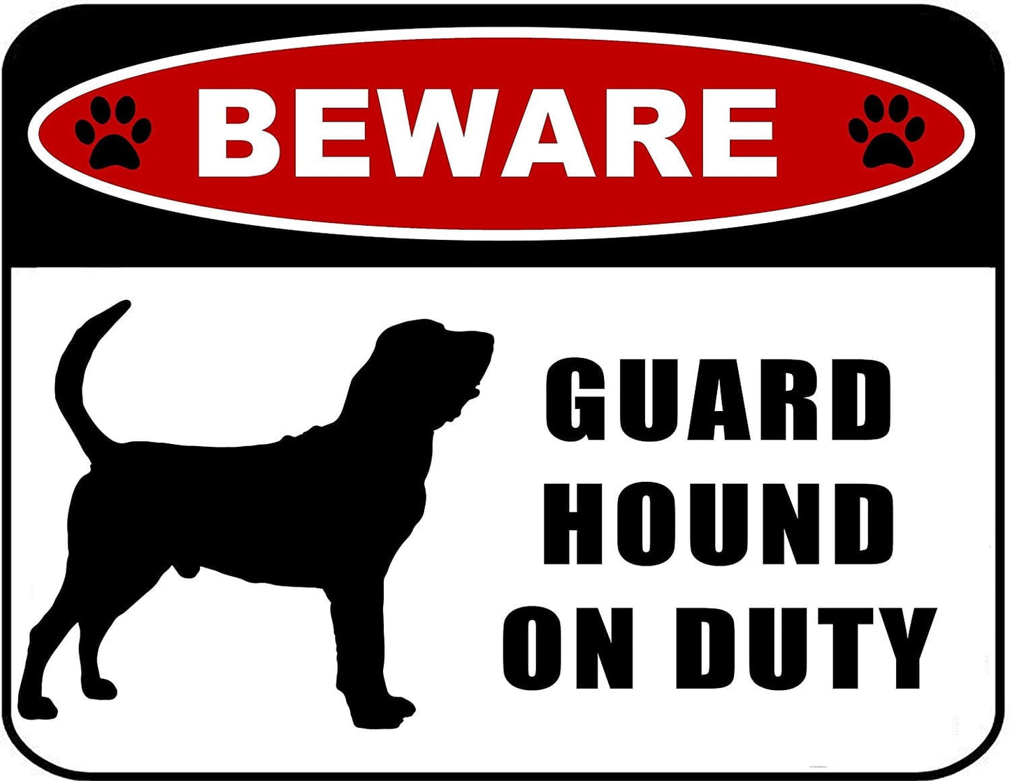 Beware Guard Hound (silhouette) on Duty 11.5 inch x 9 inch Laminated Dog Sign