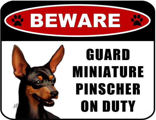 Beware Guard Miniature Pinscher (v1) on Duty 11.5 inch x 9 inch Laminated Dog Sign