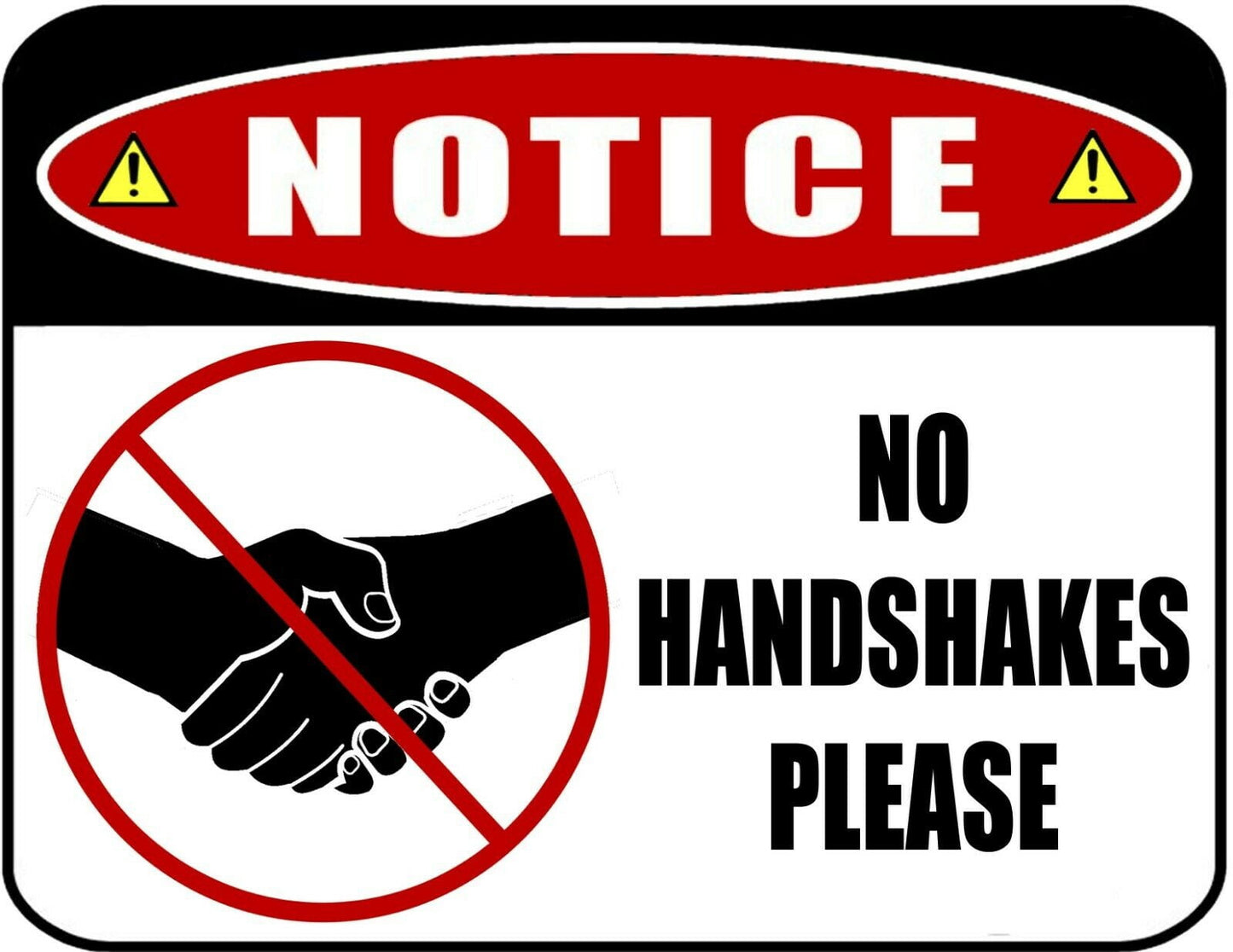 Notice - No Handshakes Please 11.5 x 9 Laminated Sign