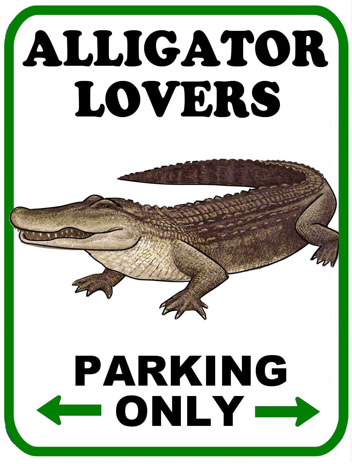 2-Count Alligator Lovers Parking Only (v2) 11.5" x 9" Laminated Sign