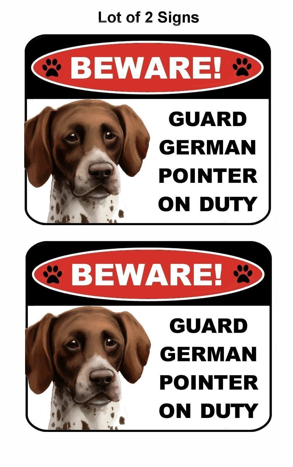 2-Count Beware Guard German Pointer on Duty (v1) 9 inch x 11.5 inch Laminated Dog Sign