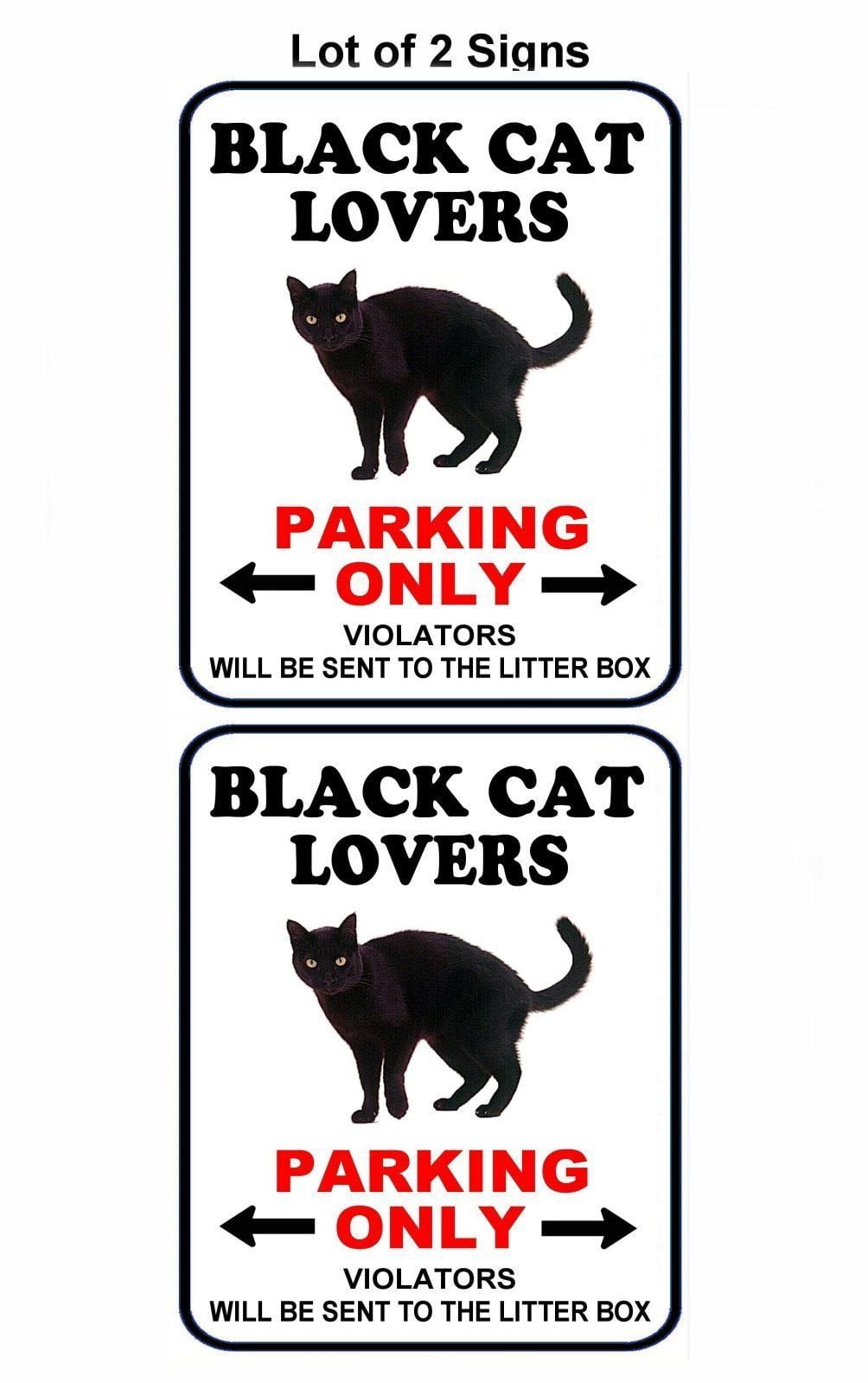 Black Cat Lovers Parking Only 11.5" x 9" Laminated Funny Sign - 2 Pack