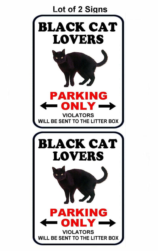 Black Cat Lovers Parking Only 11.5" x 9" Laminated Funny Sign - 2 Pack