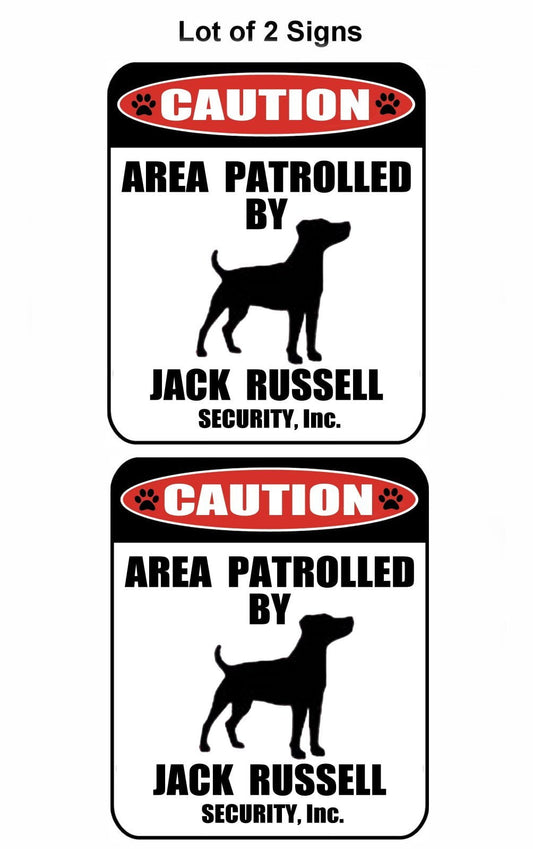 2-Count Caution Area Patrolled by a Jack Russell 9 inch x 11.5 inch Laminated Dog Sign