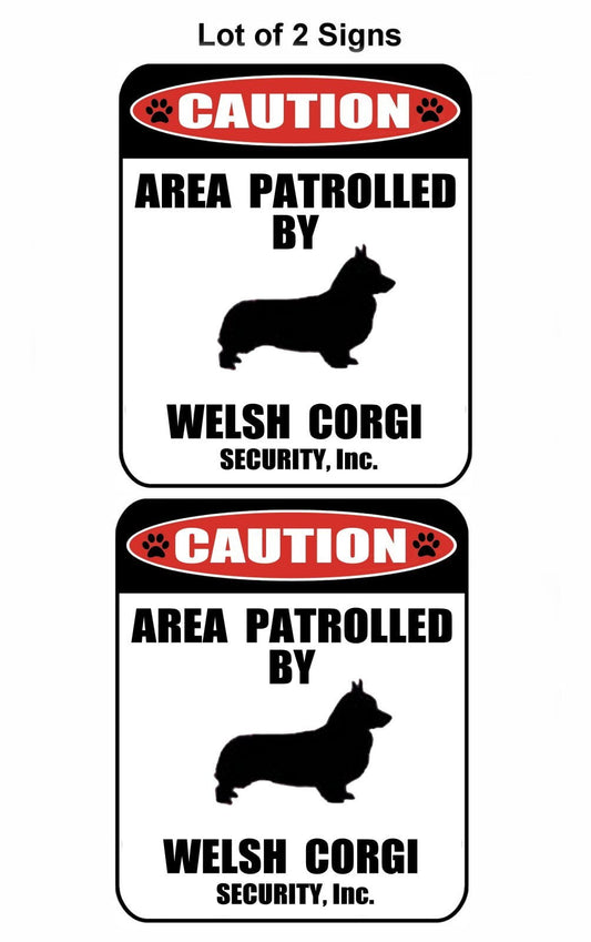 2-Count Caution Area Patrolled by a Welsh Corgi 9 inch x 11.5 inch Laminated Dog Sign