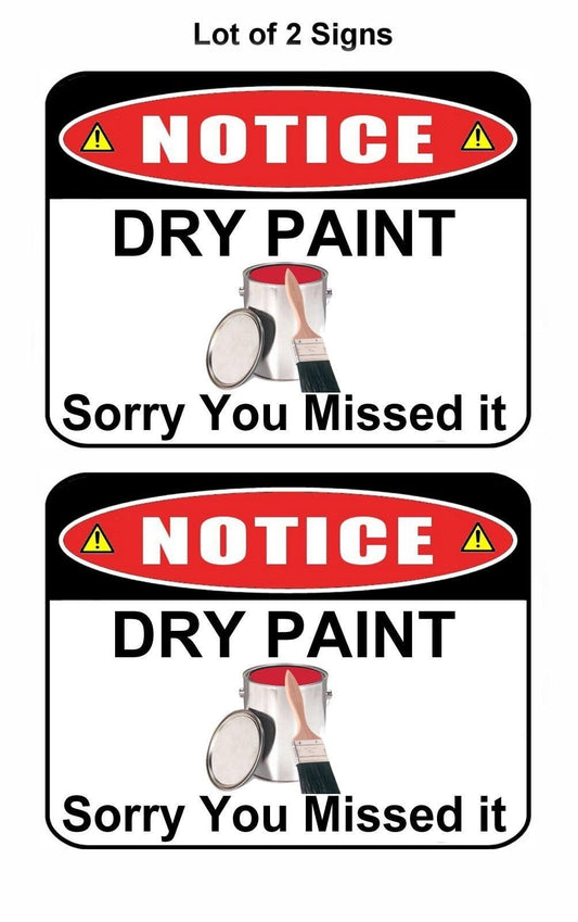 2-Count Notice Dry Paint Sorry You Missed it 11.5" x 9" Laminated Funny Sign