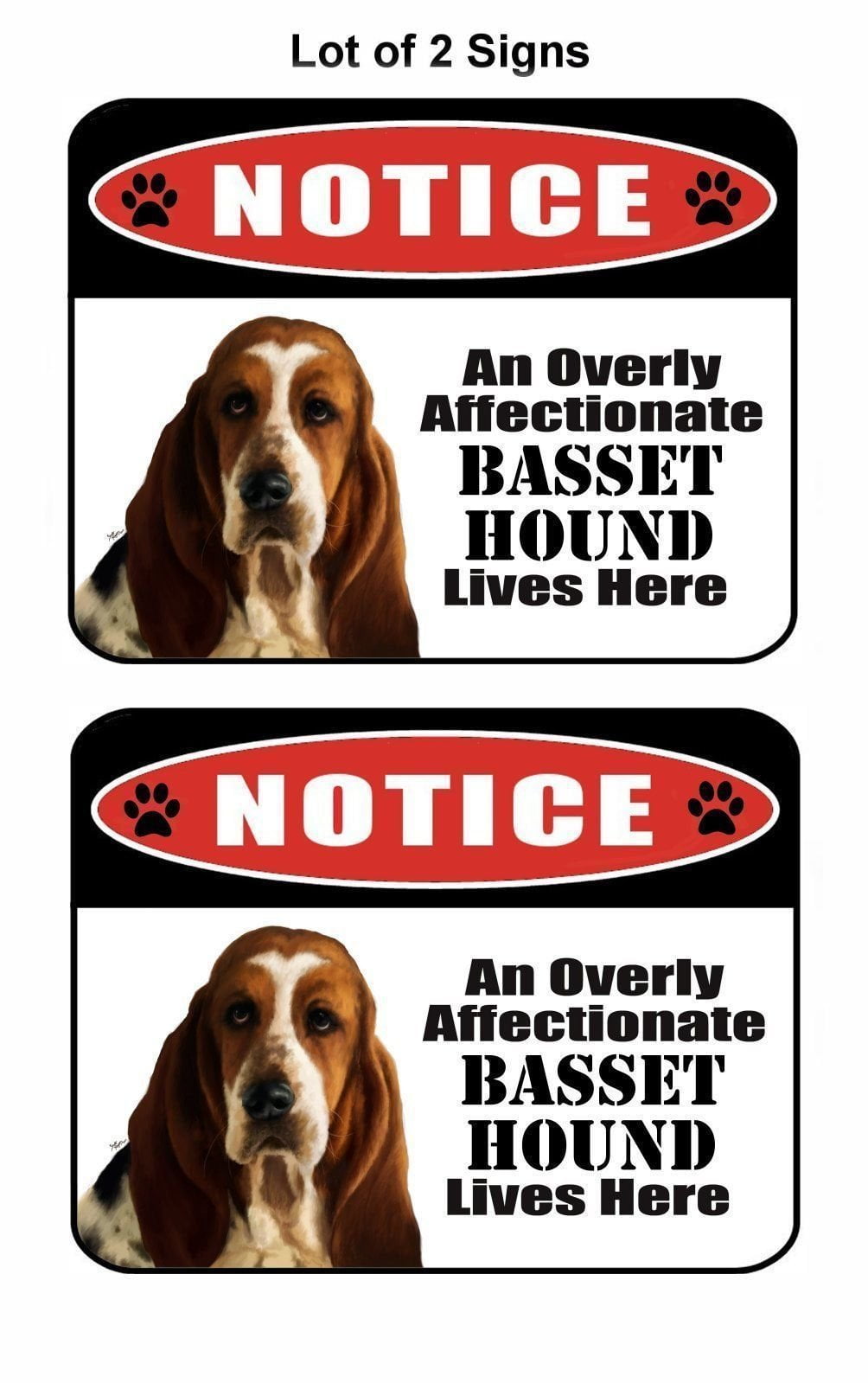 2-Count Notice an Overly Affectionate Basset Hound Lives Here 9 inch x 11.5 inch Laminated Dog Sign